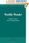 Worldly Wonder: Religions Enter Their Ecological Phase (Master Hsuan Hua Memorial Lecture)