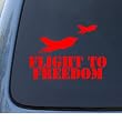 FLIGHT TO FREEDOM - Military Vinyl Decal Sticker #1324 | Vinyl Color: Red