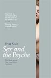 Sex and the psyche : the truth about our most secret fantasies