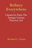 Bribery Everywhere: Chronicles From The Foreign Corrupt Practices Act