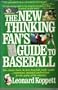 The New Thinking Fan's Guide to Baseball