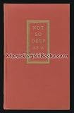 Not So Deep As A Well, The Collected Poems of Dorothy Parker 1937