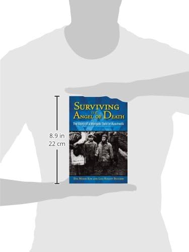 Surviving the Angel of Death: The Story of a Mengele Twin in Auschwitz