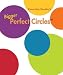Bigger Perfect Circles 20 Quilt Templates 10 Sizes Karen Kay Buckley