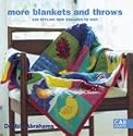 More Blankets and Throws: 100 Stylish New Squares to Knit (C&B Crafts)