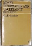 Money, information and uncertainty