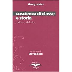 Coscienza di classe e storia. Codismo e dialettica