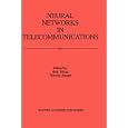 Neural Networks in Telecommunications by Ben Yuhas and Nirwan Ansari