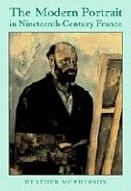 The Modern Portrait in Nineteenth-Century France The Modern Portrait in Nineteenth-Century France