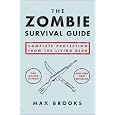 The Zombie Survival Guide: Complete Protection from the Living Dead by Max Brooks, Max Werner (Illustrator)