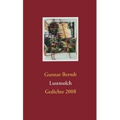 Lustmolch: Gedichte 2008