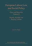 European labour law and social policy : cases and materials