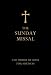 The Sunday Missal: The New Translation of the Order of Mass for Sundays