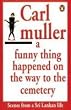 A Funny Thing Happened on the Way to the Cemetery
