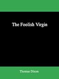 The Foolish Virgin