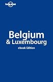 Lonely Planet Belgium and Luxembourg (Country Guide) (Country Travel Guide)