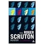 The Roger Scruton Reader