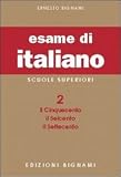 L'esame di italiano. Per i Licei e gli Ist. magistrali: 2 (Biblioteca scolastica Bignami)