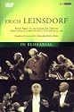 Erich Leinsdorf - In Rehearsal / Preludes and Interludes from Parsifal, Schumann Symphony No. 4