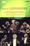 Erich Leinsdorf - In Rehearsal / Preludes and Interludes from Parsifal, Schumann Symphony No. 4