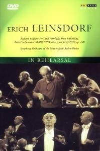 Erich Leinsdorf - In Rehearsal / Preludes and Interludes from Parsifal, Schumann Symphony No. 4
