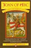 Joan of Arc : the image of female heroism