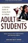 Adult Students: A Painless Guide to G...