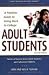 Adult Students: A Painless Guide to Going Back to College