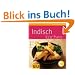 Indisch kochen (GU K�chenratgeber Relaunch 2006)