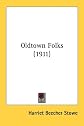 Oldtown Folks (American Women Writers Series)