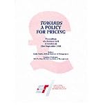 Towards a policy for charging : proceedings of a seminar held in London on 26th May 1988