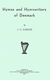 Hymns and Hymnwriters of Denmark New Century Edition with DirectLink Technology 31UA85T3AiL. SL160 Hymns and Hymnwriters of Denmark New Century Edition with DirectLink Technology