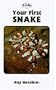 Your First Snake (Your First Series)