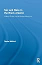 Sex and race in the black Atlantic : mulatto devils and multiracial messiahs