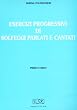 Esercizi progressivi di solfeggi parlati e cantati: 1