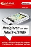 Auf die Schnelle: Navigieren mit dem Nokia-Handy