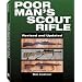 Poor Man's Scout Rifle: A How To Guide