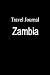 Travel Journal Zambia