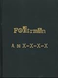 Federman A to X-X-X-X: A Recyclopedic Narrative