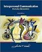 Interpersonal Communication 6th (sixth) edition Text Only