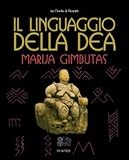 Il linguaggio della Dea (Le civette di Venexia)