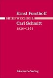 Produkt-Bild: Briefwechsel Ernst Forsthoff - Carl Schmitt 1926-1974