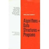 Algorithms+DataStructures=Programs(Prentice-HallSeriesinAutomaticComputation)