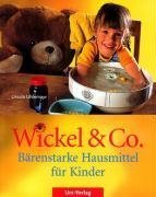 Wickel und Co: B&auml;renstarke Hausmittel f&uuml;r Kinder