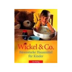Wickel und Co: B�renstarke Hausmittel f�r Kinder