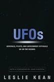 UFOs: Generals, Pilots and Government Officials Go On the Record