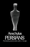 Persians (Greek Tragedy in New Translations)