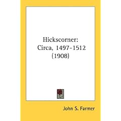 Hickscorner: Circa, 1497-1512 (1908)