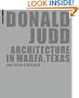 Donald Judd: Architecture in Marfa, Texas (German and English Edition)