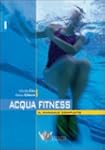 Acquafitness. Il manuale completo